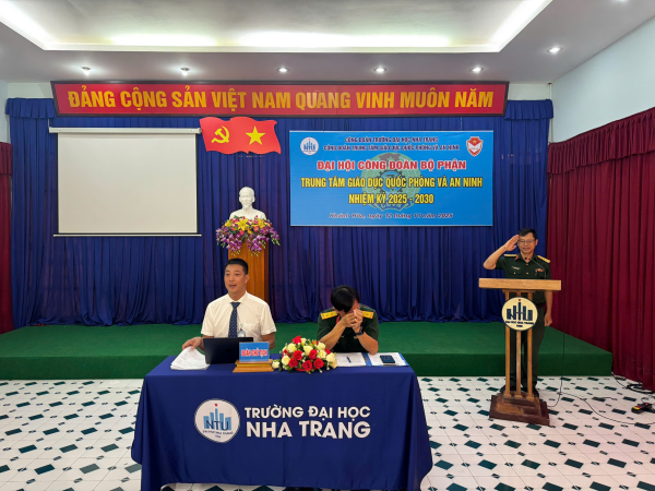 Đại hội Công đoàn bộ phận Trung tâm Giáo dục quốc phòng và an ninh nhiệm kỳ 2025 – 2030
