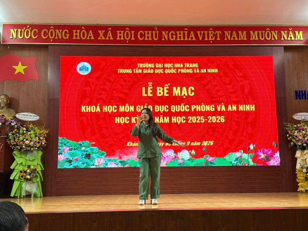 TRUNG TÂM GIÁO DỤC QUỐC PHÒNG VÀ AN NINH TRƯỜNG ĐẠI HỌC NHA TRANG TỔ CHỨC BẾ MẠC KỲ HỌC HÈ NĂM HỌC 2025 - 2026