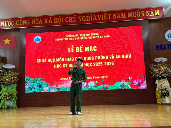 TRUNG TÂM GIÁO DỤC QUỐC PHÒNG VÀ AN NINH TRƯỜNG ĐẠI HỌC NHA TRANG TỔ CHỨC BẾ MẠC KỲ HỌC HÈ NĂM HỌC 2025 - 2026